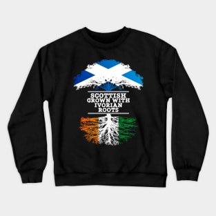 Scottish Grown With Ivorian Roots - Gift for Ivorian With Roots From Ivory Coast Crewneck Sweatshirt